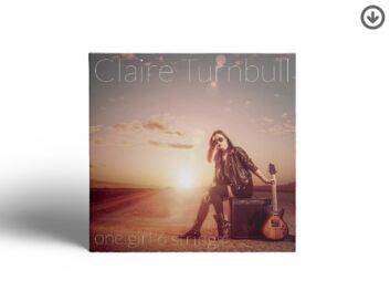 Claire Turnbull - One Girl 6 Strings (Digital Download)