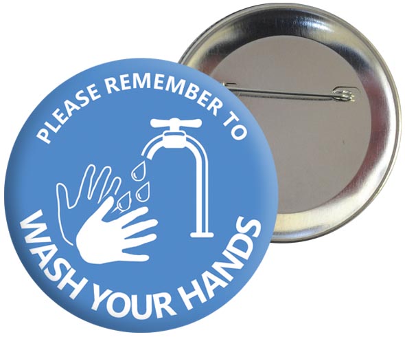 Please Remember To Wash Your Hands Badge