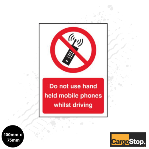 CargoStop Safety Sign - 'Do not use held mobiles' (Adhesive)