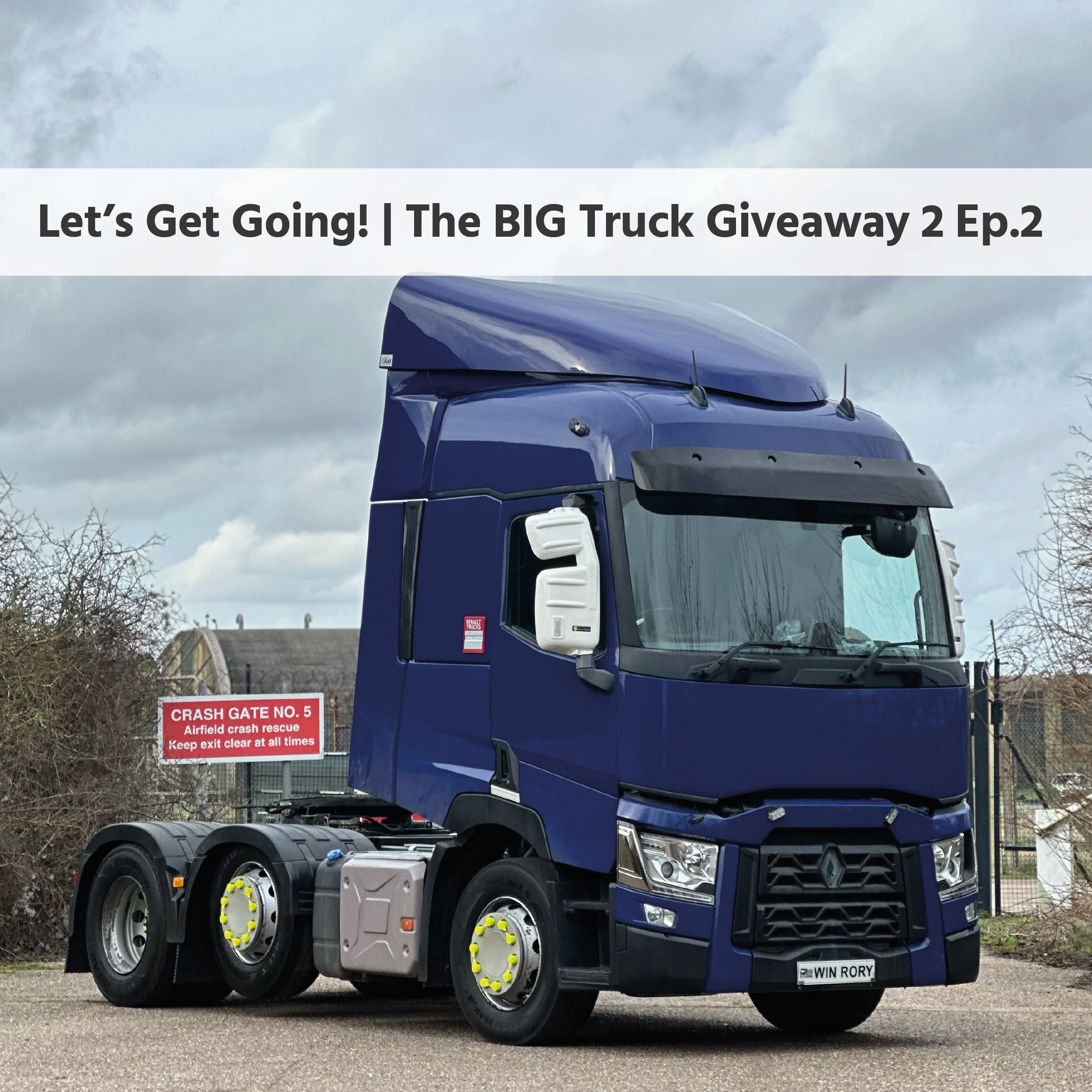 Image of Let's Get Going! | The BIG Truck Giveaway 2 Episode 2