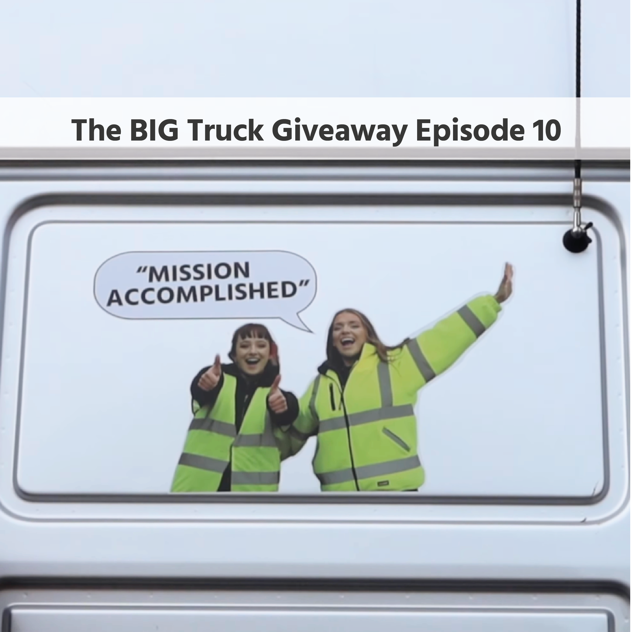 10 Down, 2 To Go! | The BIG Truck Giveaway Episode 10